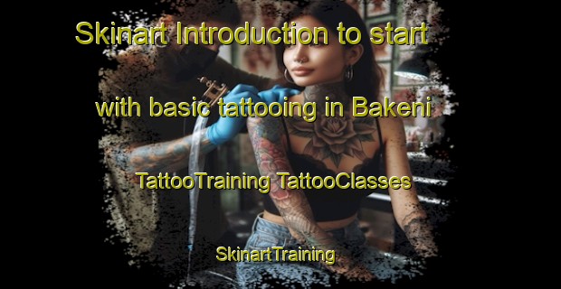 Skinart Introduction to start with basic tattooing in Bakeni | #TattooTraining #TattooClasses #SkinartTraining-South Africa