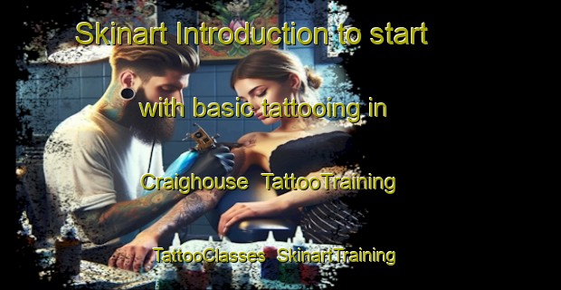 Skinart Introduction to start with basic tattooing in Craighouse | TattooTraining | TattooClasses | SkinartTraining-South Africa
