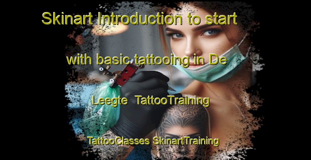 Skinart Introduction to start with basic tattooing in De Leegte | #TattooTraining #TattooClasses #SkinartTraining-South Africa