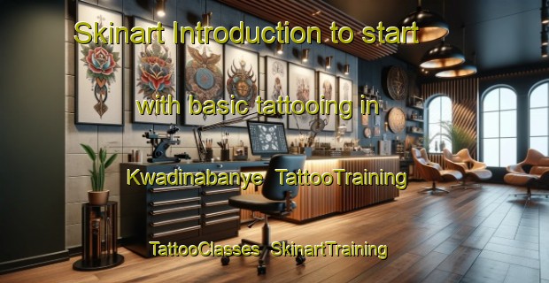 Skinart Introduction to start with basic tattooing in Kwadinabanye | TattooTraining | TattooClasses | SkinartTraining-South Africa
