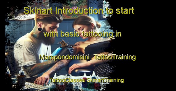 Skinart Introduction to start with basic tattooing in Mampondomisini | #TattooTraining #TattooClasses #SkinartTraining-South Africa