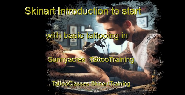 Skinart Introduction to start with basic tattooing in Sunnyacres | #TattooTraining #TattooClasses #SkinartTraining-South Africa