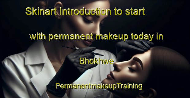 Skinart Introduction to start with permanent makeup today in Bhokhwe | #PermanentmakeupTraining #PermanentmakeupClasses #SkinartTraining-South Africa