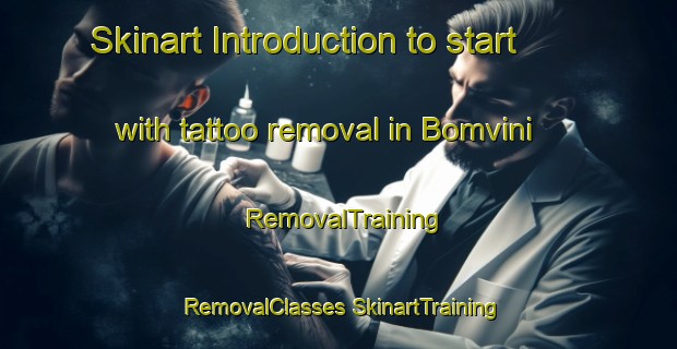 Skinart Introduction to start with tattoo removal in Bomvini | #RemovalTraining #RemovalClasses #SkinartTraining-South Africa