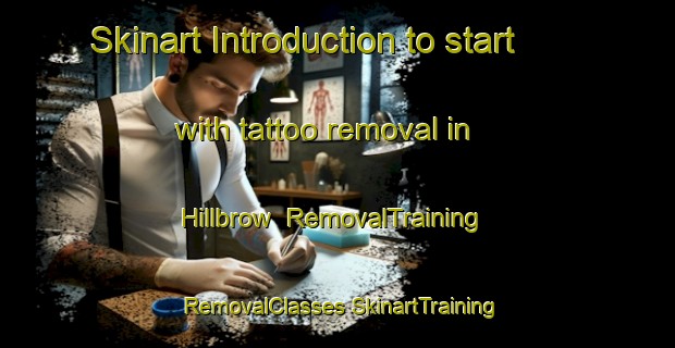 Skinart Introduction to start with tattoo removal in Hillbrow | #RemovalTraining #RemovalClasses #SkinartTraining-South Africa