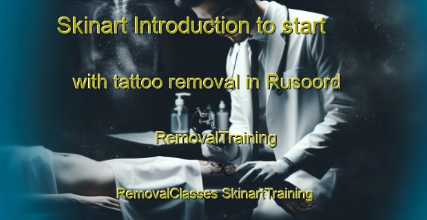 Skinart Introduction to start with tattoo removal in Rusoord | #RemovalTraining #RemovalClasses #SkinartTraining-South Africa