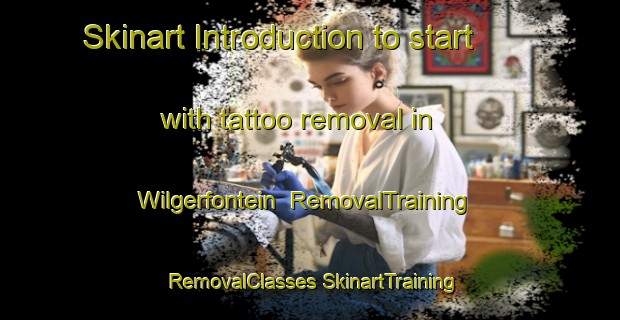 Skinart Introduction to start with tattoo removal in Wilgerfontein | #RemovalTraining #RemovalClasses #SkinartTraining-South Africa