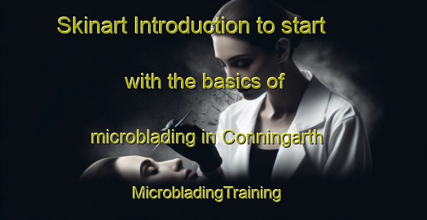 Skinart Introduction to start with the basics of microblading in Conningarth | MicrobladingTraining | MicrobladingClasses | SkinartTraining-South Africa
