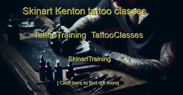 Skinart Kenton tattoo classes | TattooTraining | TattooClasses | SkinartTraining-South Africa