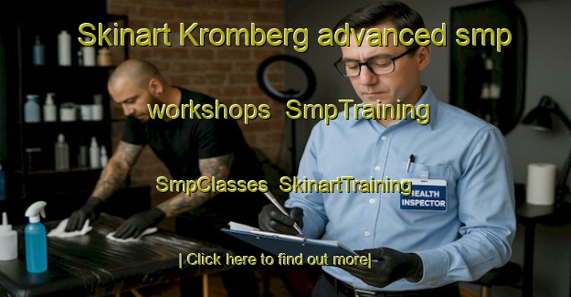 Skinart Kromberg advanced smp workshops | SmpTraining | SmpClasses | SkinartTraining-South Africa