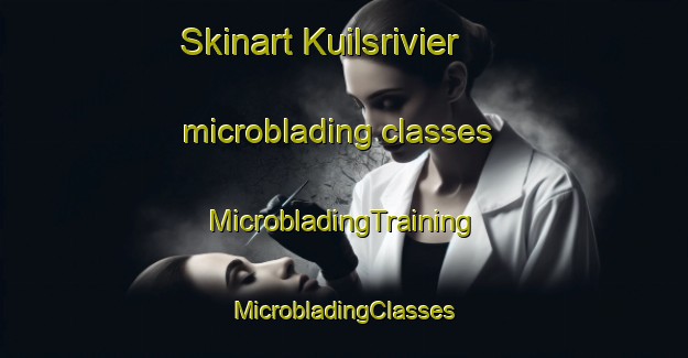 Skinart Kuilsrivier microblading classes | #MicrobladingTraining #MicrobladingClasses #SkinartTraining-South Africa