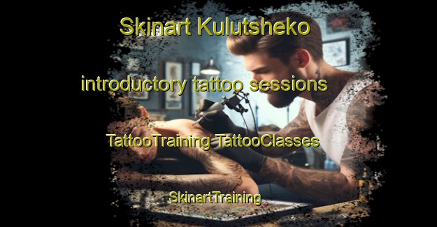 Skinart Kulutsheko introductory tattoo sessions | #TattooTraining #TattooClasses #SkinartTraining-South Africa