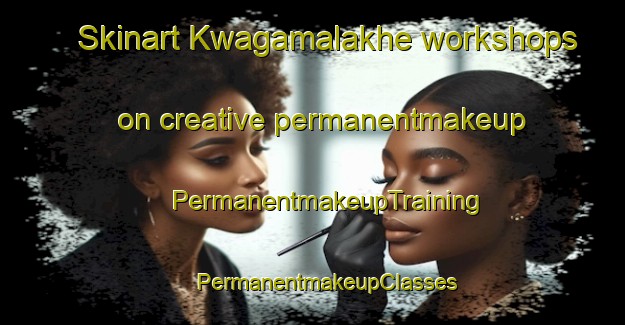 Skinart Kwagamalakhe workshops on creative permanentmakeup | #PermanentmakeupTraining #PermanentmakeupClasses #SkinartTraining-South Africa