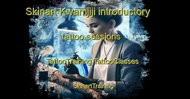 Skinart Kwamjiji introductory tattoo sessions | #TattooTraining #TattooClasses #SkinartTraining-South Africa