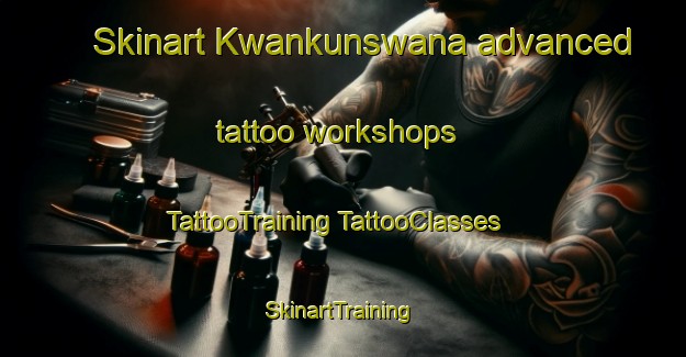 Skinart Kwankunswana advanced tattoo workshops | #TattooTraining #TattooClasses #SkinartTraining-South Africa