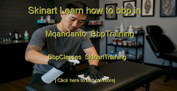 Skinart Learn how to bbp in Mqandanto | BbpTraining | BbpClasses | SkinartTraining-South Africa