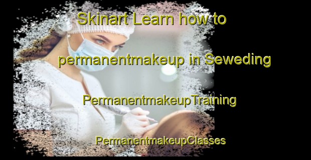 Skinart Learn how to permanentmakeup in Seweding | PermanentmakeupTraining | PermanentmakeupClasses | SkinartTraining-South Africa