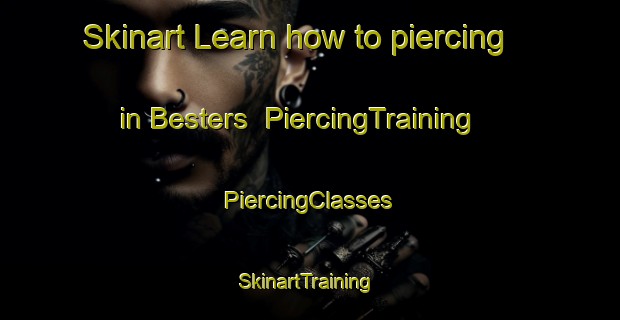 Skinart Learn how to piercing in Besters | #PiercingTraining #PiercingClasses #SkinartTraining-South Africa