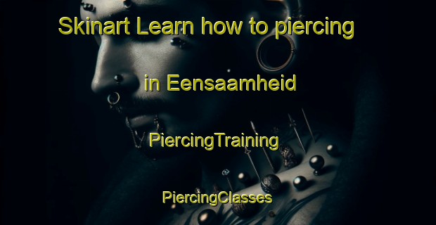 Skinart Learn how to piercing in Eensaamheid | #PiercingTraining #PiercingClasses #SkinartTraining-South Africa