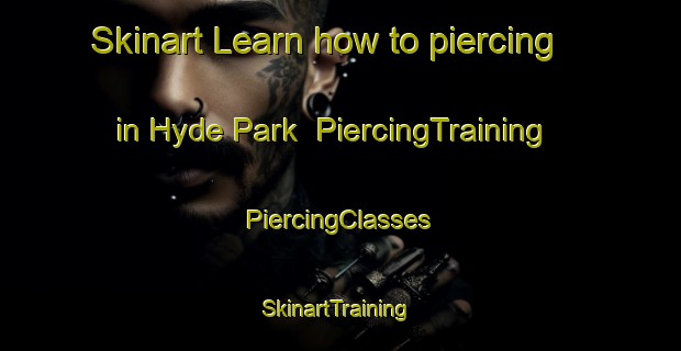 Skinart Learn how to piercing in Hyde Park | #PiercingTraining #PiercingClasses #SkinartTraining-South Africa