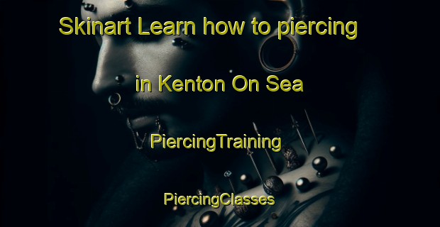 Skinart Learn how to piercing in Kenton On Sea | #PiercingTraining #PiercingClasses #SkinartTraining-South Africa