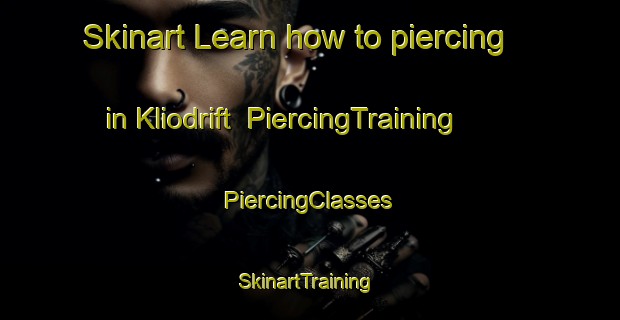 Skinart Learn how to piercing in Kliodrift | #PiercingTraining #PiercingClasses #SkinartTraining-South Africa