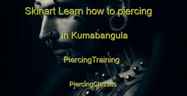 Skinart Learn how to piercing in Kumabangula | #PiercingTraining #PiercingClasses #SkinartTraining-South Africa