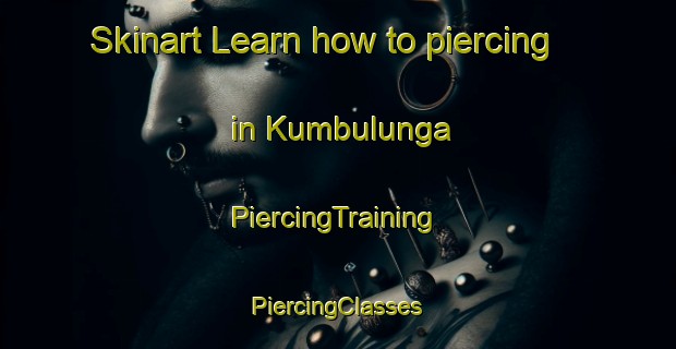 Skinart Learn how to piercing in Kumbulunga | #PiercingTraining #PiercingClasses #SkinartTraining-South Africa