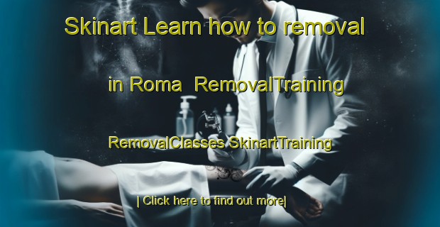 Skinart Learn how to removal in Roma | #RemovalTraining #RemovalClasses #SkinartTraining-South Africa