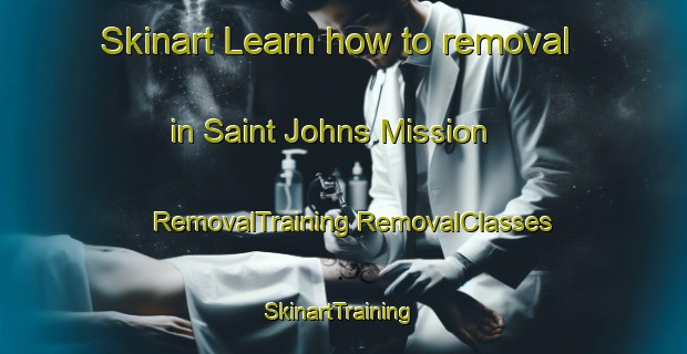 Skinart Learn how to removal in Saint Johns Mission | #RemovalTraining #RemovalClasses #SkinartTraining-South Africa