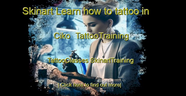 Skinart Learn how to tattoo in Ciko | #TattooTraining #TattooClasses #SkinartTraining-South Africa