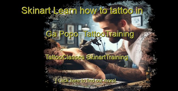 Skinart Learn how to tattoo in Ga Popo | #TattooTraining #TattooClasses #SkinartTraining-South Africa