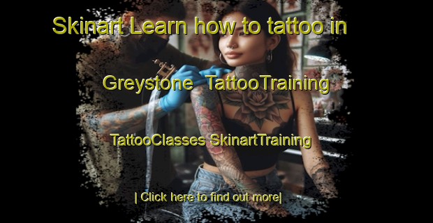 Skinart Learn how to tattoo in Greystone | #TattooTraining #TattooClasses #SkinartTraining-South Africa