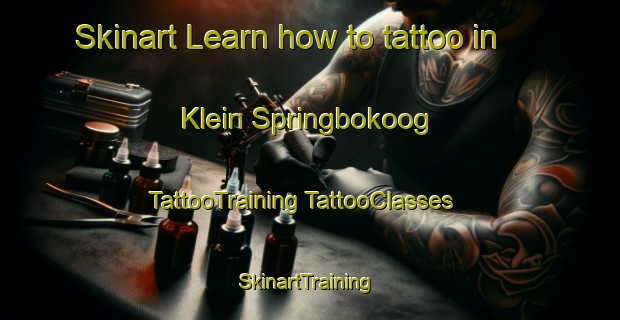 Skinart Learn how to tattoo in Klein Springbokoog | #TattooTraining #TattooClasses #SkinartTraining-South Africa