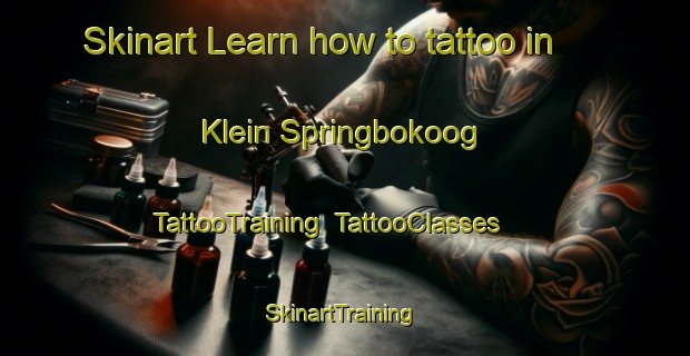 Skinart Learn how to tattoo in Klein Springbokoog | TattooTraining | TattooClasses | SkinartTraining-South Africa