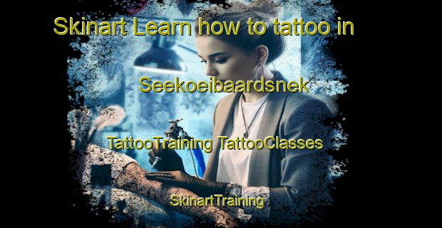 Skinart Learn how to tattoo in Seekoeibaardsnek | #TattooTraining #TattooClasses #SkinartTraining-South Africa