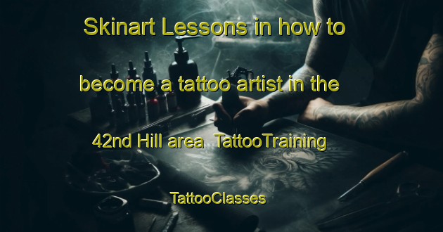 Skinart Lessons in how to become a tattoo artist in the 42nd Hill area | TattooTraining | TattooClasses | SkinartTraining-South Africa