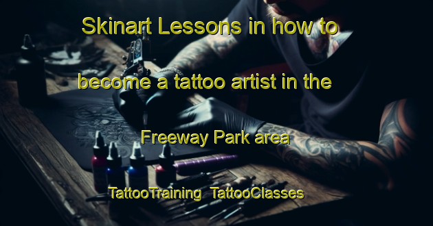 Skinart Lessons in how to become a tattoo artist in the Freeway Park area | TattooTraining | TattooClasses | SkinartTraining-South Africa