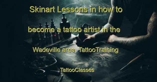 Skinart Lessons in how to become a tattoo artist in the Wadeville area | TattooTraining | TattooClasses | SkinartTraining-South Africa