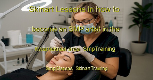 Skinart Lessons in how to become an SMP artist in the Kwarriekraal area | SmpTraining | SmpClasses | SkinartTraining-South Africa