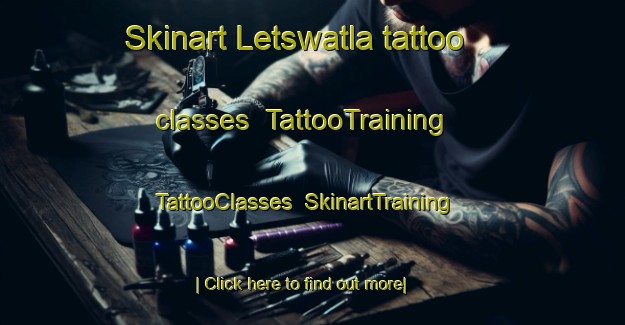Skinart Letswatla tattoo classes | TattooTraining | TattooClasses | SkinartTraining-South Africa