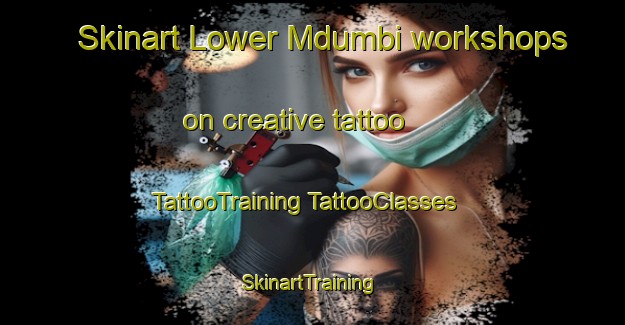 Skinart Lower Mdumbi workshops on creative tattoo | #TattooTraining #TattooClasses #SkinartTraining-South Africa