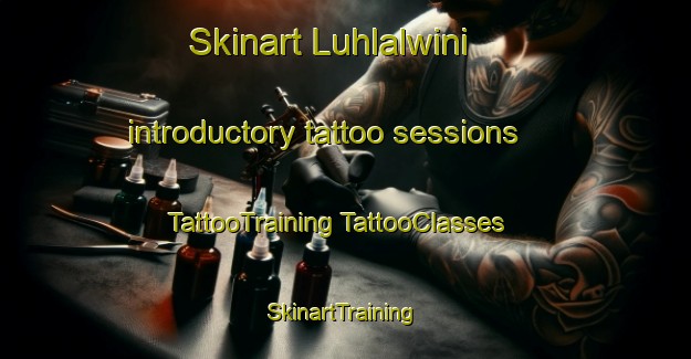 Skinart Luhlalwini introductory tattoo sessions | #TattooTraining #TattooClasses #SkinartTraining-South Africa