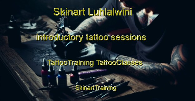 Skinart Luhlalwini introductory tattoo sessions | #TattooTraining #TattooClasses #SkinartTraining-South Africa