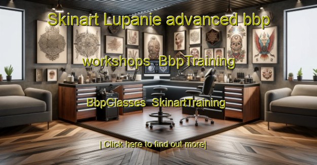 Skinart Lupanie advanced bbp workshops | BbpTraining | BbpClasses | SkinartTraining-South Africa