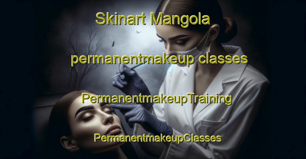 Skinart Mangola permanentmakeup classes | PermanentmakeupTraining | PermanentmakeupClasses | SkinartTraining-South Africa