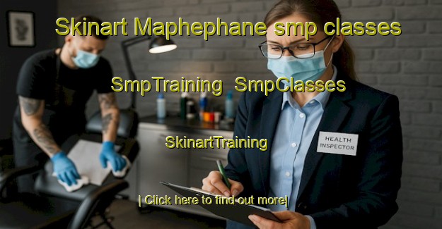 Skinart Maphephane smp classes | SmpTraining | SmpClasses | SkinartTraining-South Africa