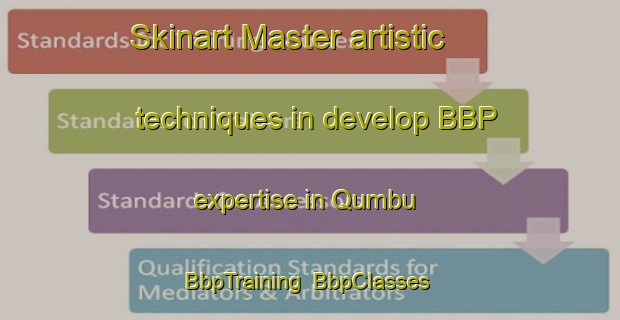 Skinart Master artistic techniques in develop BBP expertise in Qumbu | BbpTraining | BbpClasses | SkinartTraining-South Africa