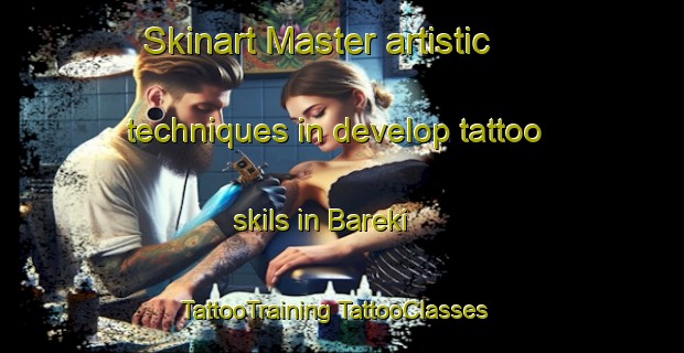 Skinart Master artistic techniques in develop tattoo skils in Bareki | #TattooTraining #TattooClasses #SkinartTraining-South Africa