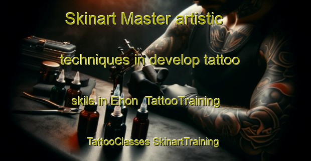 Skinart Master artistic techniques in develop tattoo skils in Enon | #TattooTraining #TattooClasses #SkinartTraining-South Africa